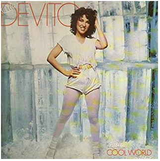 Singer Karla DeVito album cover for "Is This a Cool World or What" Karla DeVito's first solo album